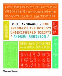 Cover image for Lost Languages: The Enigma of the World's Undeciphered Scripts