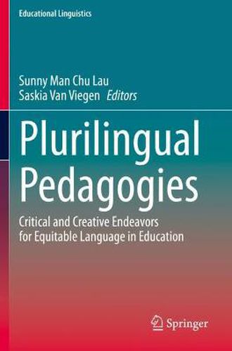 Cover image for Plurilingual Pedagogies: Critical and Creative Endeavors for Equitable Language in Education