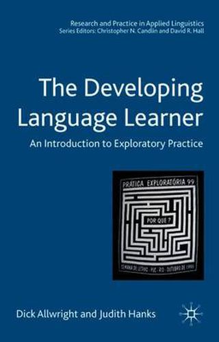 Cover image for The Developing Language Learner: An Introduction to Exploratory Practice