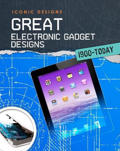 Cover image for Great Electronic Gadget Designs 1900 - Today