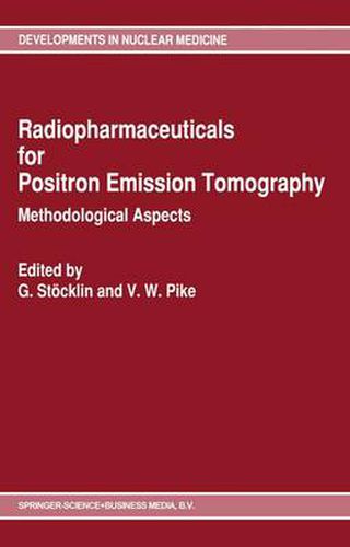 Cover image for Radiopharmaceuticals for Positron Emission Tomography - Methodological Aspects