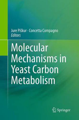 Cover image for Molecular Mechanisms in Yeast Carbon Metabolism