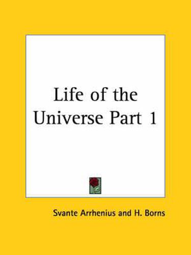 Cover image for Life of the Universe Vol. 1 (1909)