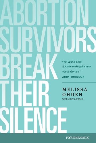 Cover image for Abortion Survivors Break Their Silence