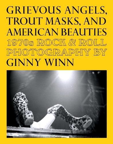 Cover image for Grievous Angels, Trout Masks, and American Beauties