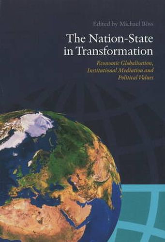 Cover image for Nation-State in Transformation: Economic Globalisation, Institutional Mediation & Political Values
