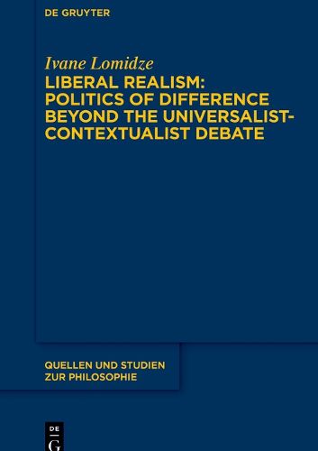 Cover image for Liberal Realism: Politics of Difference Beyond the Universalist-Contextualist Debate