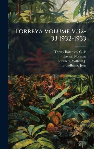Cover image for Torreya Volume V.32-33 1932-1933