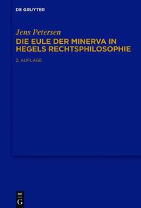 Cover image for Die Eule der Minerva in Hegels Rechtsphilosophie