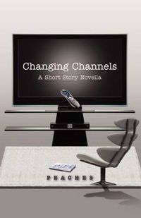 Cover image for Changing Channels