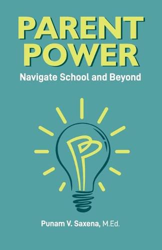 Cover image for Parent Power: Navigate School and Beyond