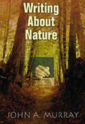 Cover image for Writing about Nature: A Creative Guide