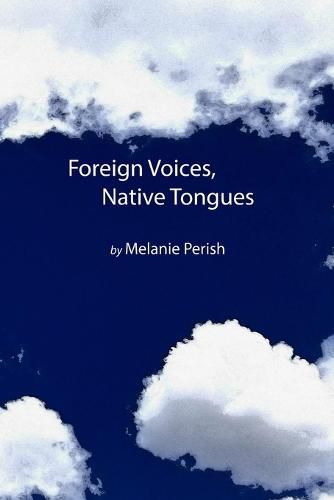 Cover image for Foreign Voices, Native Tongues