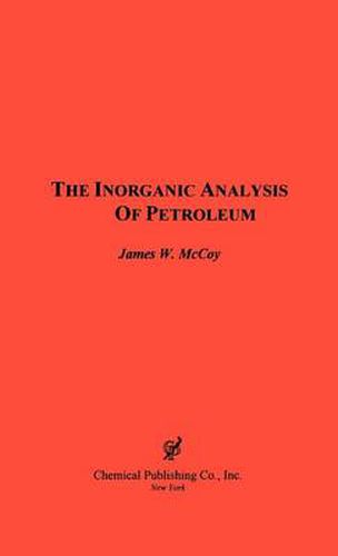 Cover image for The Inorganic Analysis of Petroleum