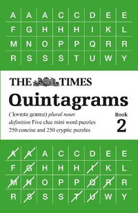 Cover image for The Times Quintagrams Book 2: 500 Mini Word Puzzles