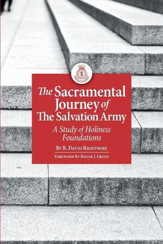 Cover image for The Sacramental Journey of the Salvation Army: A Study of Holiness Foundations