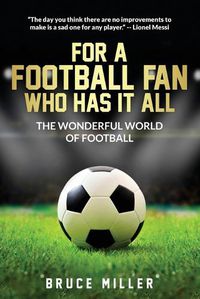 Cover image for For a Football Fan Who Has it All