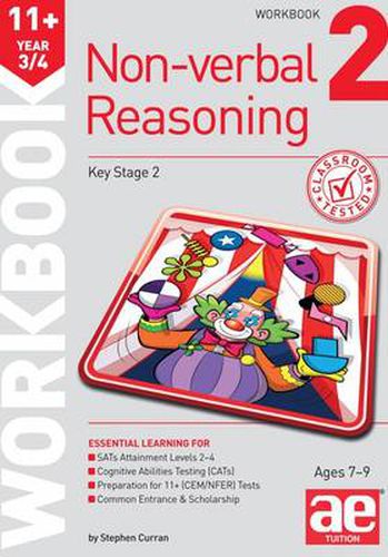 11+ Non-Verbal Reasoning Year 3/4 Workbook 2: Including Multiple Choice Test Technique