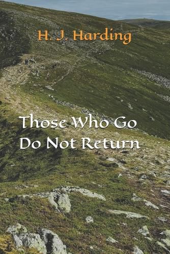 Those Who Go Do Not Return