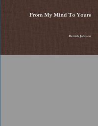 Cover image for From My Mind to Yours