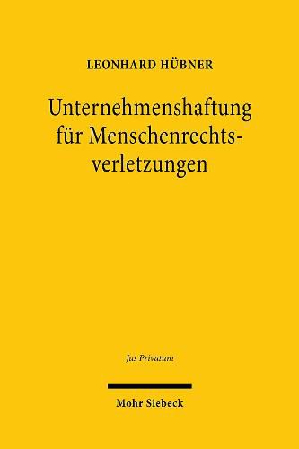 Cover image for Unternehmenshaftung fur Menschenrechtsverletzungen