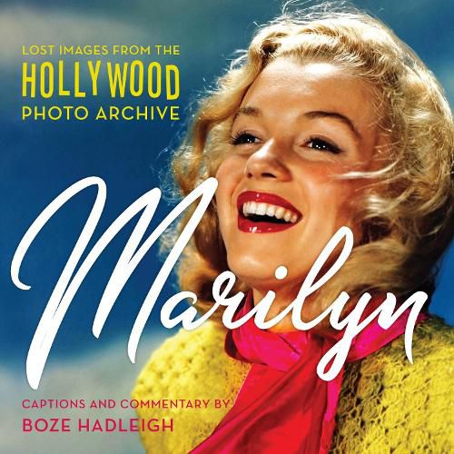 Cover image for Marilyn: Lost Images from the Hollywood Photo Archive