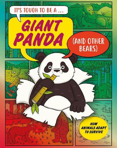 Cover image for It's Tough to Be: A Giant Panda (and Other Bears)