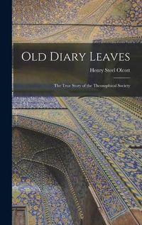 Cover image for Old Diary Leaves
