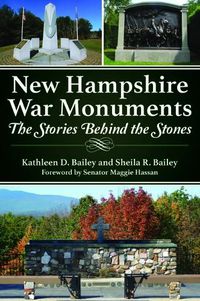 Cover image for New Hampshire War Monuments: The Stories Behind the Stones