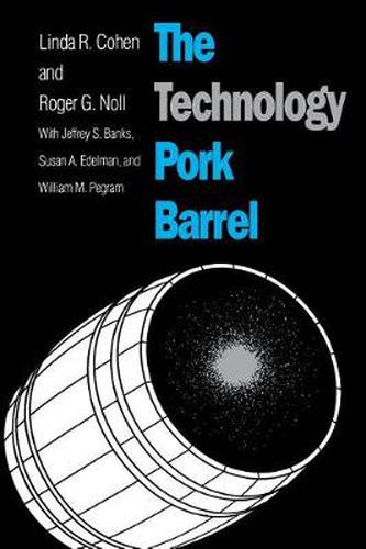 Cover image for The Technology Pork Barrel