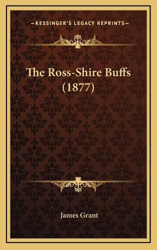 Cover image for The Ross-Shire Buffs (1877)