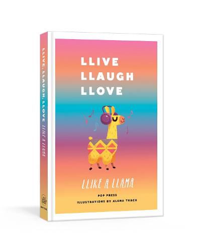 Cover image for Llive, Llaugh, Llove Llike a Llama