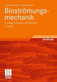 Cover image for Biostroemungsmechanik: Grundlagen, Methoden Und Phanomene