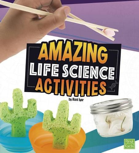 Cover image for Amazing Life Science Activities (Curious Scientists)