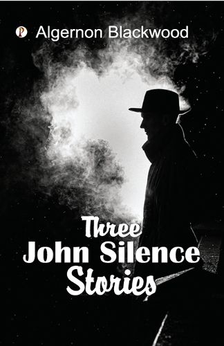 Cover image for Three John Silence Stories (Edition1st)