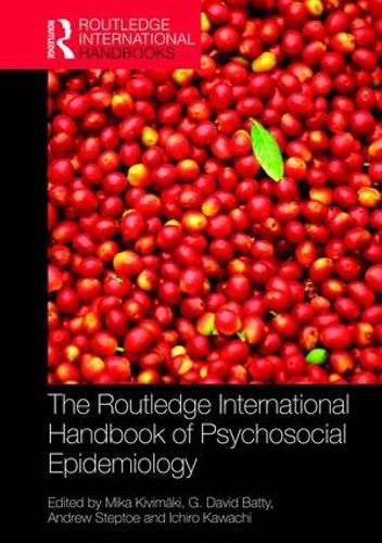 Cover image for The Routledge International Handbook of Psychosocial Epidemiology