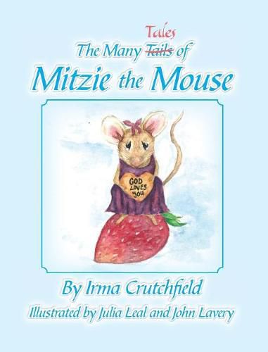 Cover image for The Many Tales of Mitzie Mouse