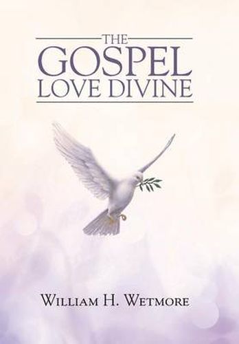 Cover image for The Gospel: Love Divine