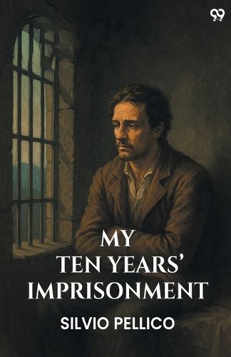 Cover image for My Ten Years' Imprisonment (Edition1)