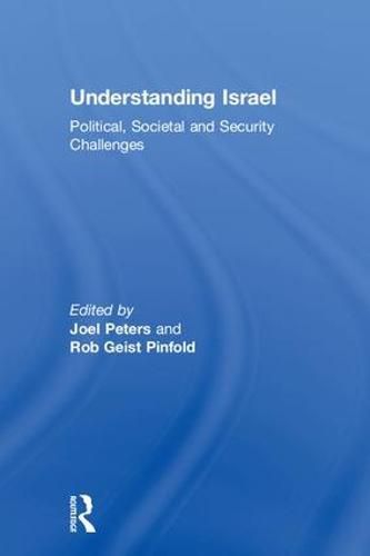 Cover image for Understanding Israel: Political, Societal and Security Challenges