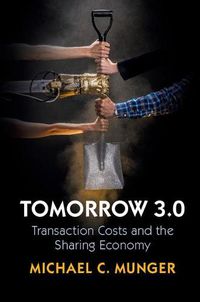 Cover image for Tomorrow 3.0: Transaction Costs and the Sharing Economy