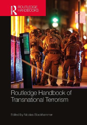 Cover image for Routledge Handbook of Transnational Terrorism