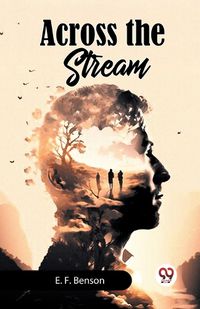 Cover image for Across the Stream (Edition2023)