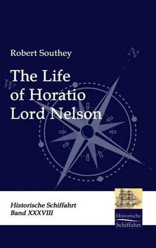 Cover image for The Life of Horatio Lord Nelson