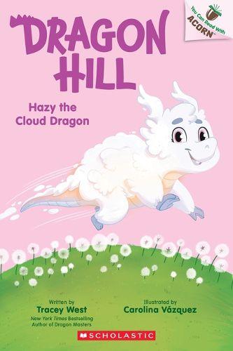 Cover image for Hazy the Cloud Dragon: An Acorn Book (Dragon Hill #3)