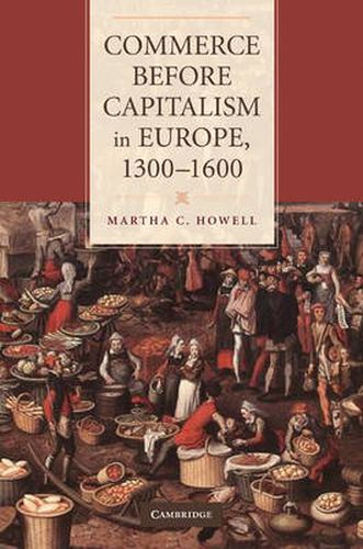 Cover image for Commerce before Capitalism in Europe, 1300-1600