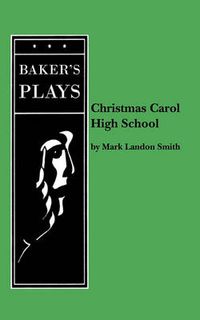 Cover image for Christmas Carol High School