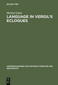 Cover image for Language in Vergil's Eclogues