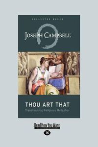 Cover image for Thou Art That: Transforming Religious Metaphor