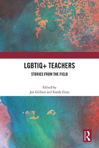 Cover image for LGBTIQ+ Teachers